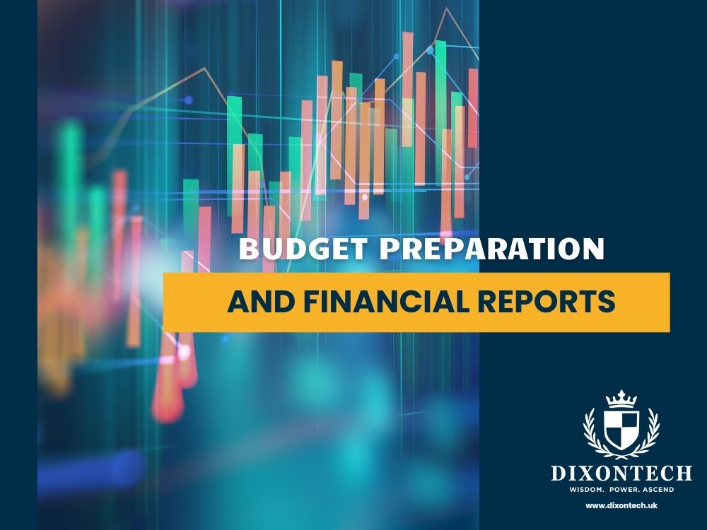 Budget Preparation and Financial Reports